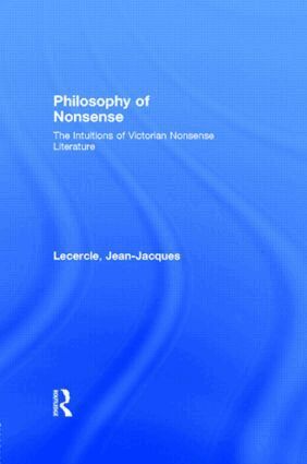 Jean-Jacques Lecercle - Philosophy of Nonsense, Häftad