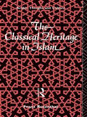 The Classical Heritage in Islam 1