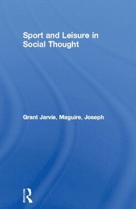 bokomslag Sport and Leisure in Social Thought