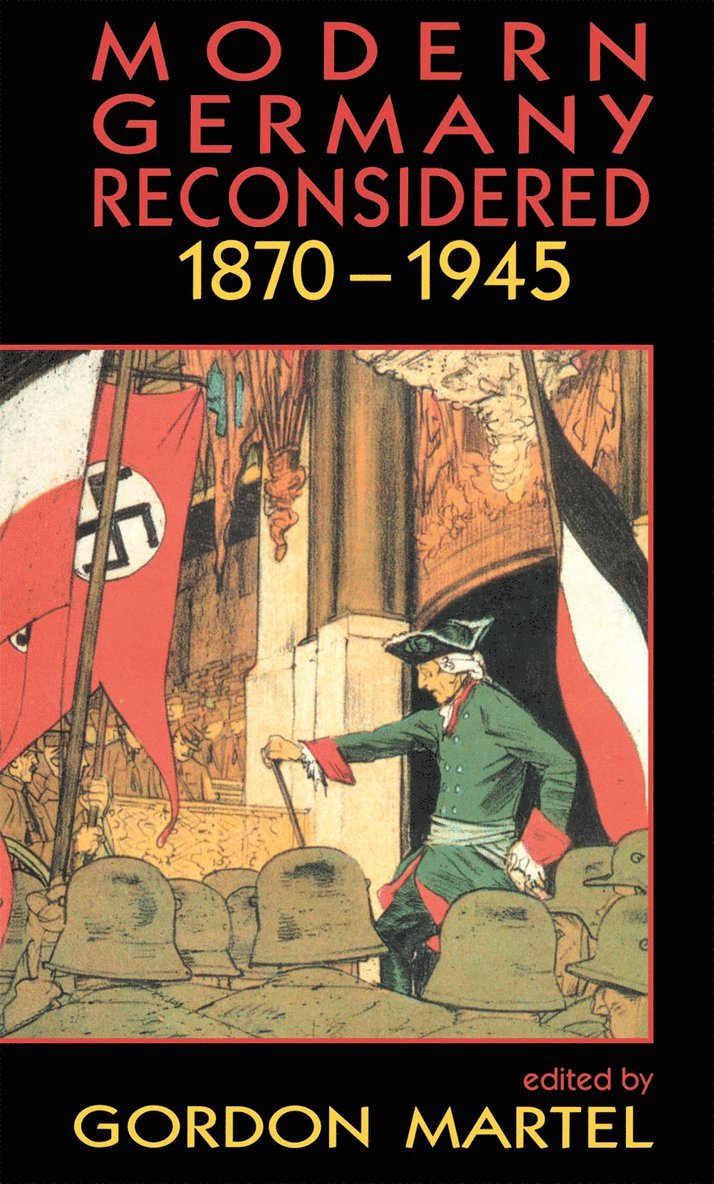 Gordon Martel - Modern Germany Reconsidered, Häftad