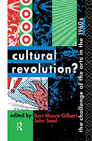 Bart Moore-Gilbert, John Seed - Cultural Revolution?, Inbunden