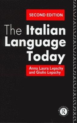 Anna Laura Lepschy, Guilio Lepschy - Italian Language Today, Häftad