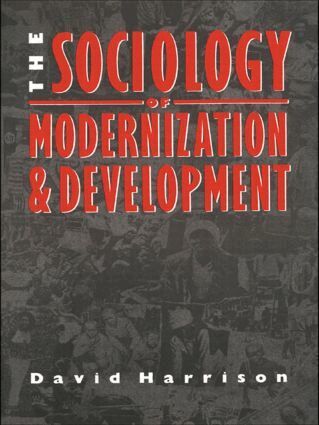 David Harrison - Sociology of Modernization and Development, Häftad