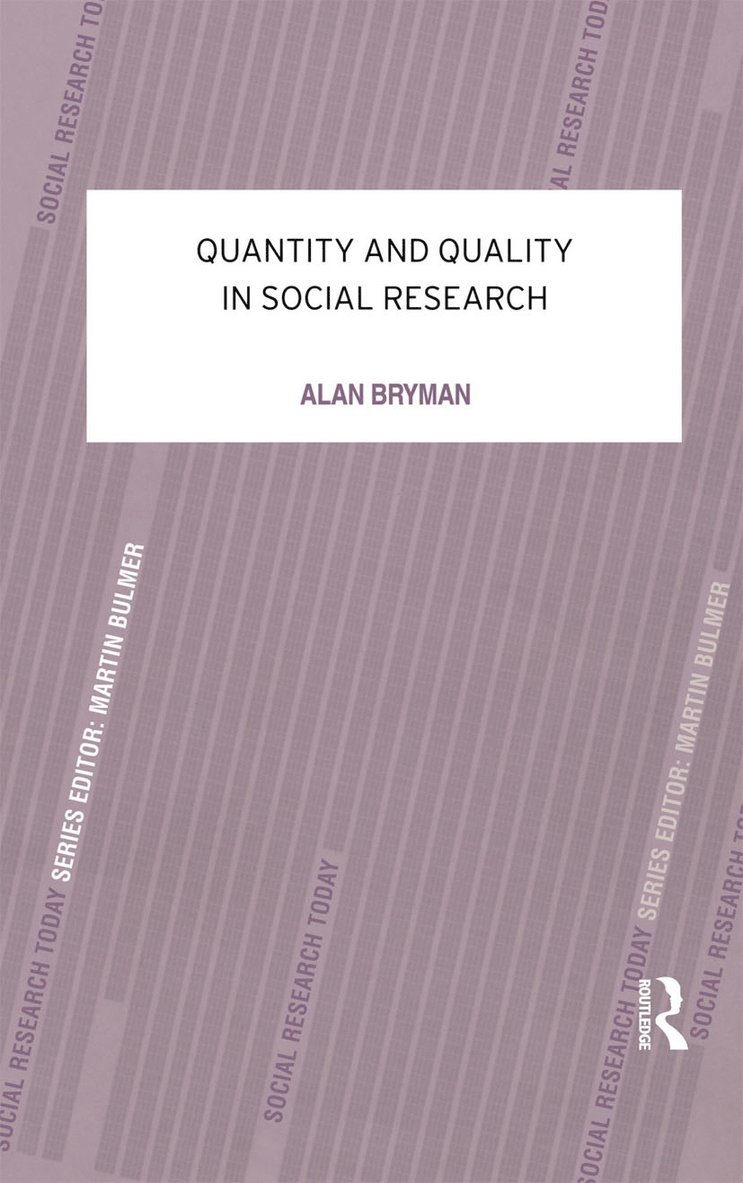 Quantity and Quality in Social Research 1