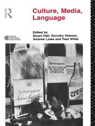 Stuart Hall, Dorothy Hobson, Andrew Lowe, Paul Willis - Culture, Media, Language, Häftad
