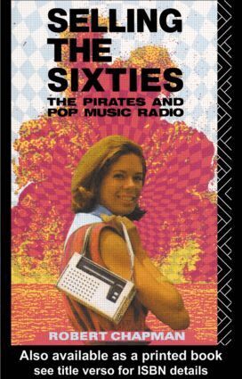 Robert Chapman - Selling the Sixties, Häftad