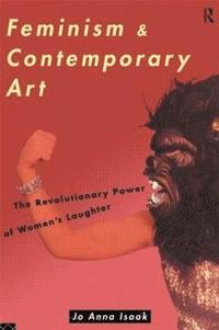 bokomslag Feminism and Contemporary Art