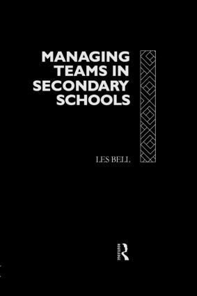 Les Bell - Managing Teams in Secondary Schools, Häftad