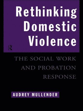 Audrey Mullender - Rethinking Domestic Violence, Häftad
