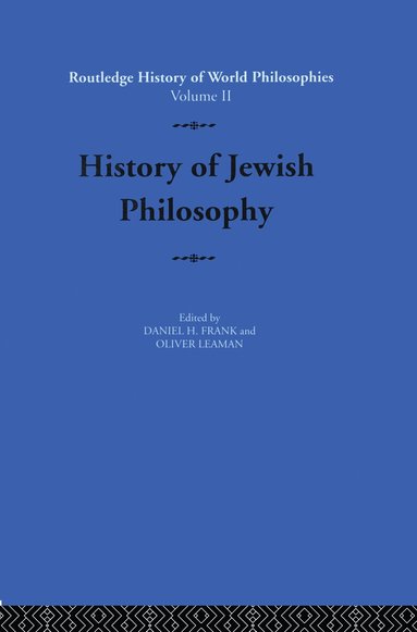 Daniel Frank, Oliver Leaman - History of Jewish Philosophy, Inbunden