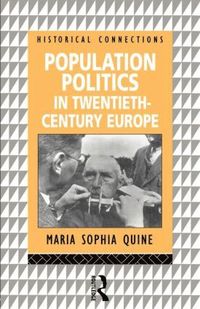 bokomslag Population Politics in Twentieth Century Europe