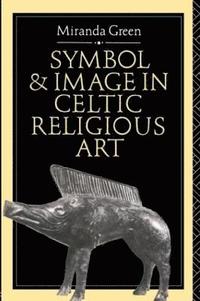 bokomslag Symbol and Image in Celtic Religious Art