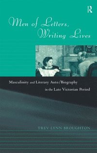 bokomslag Men of Letters, Writing Lives