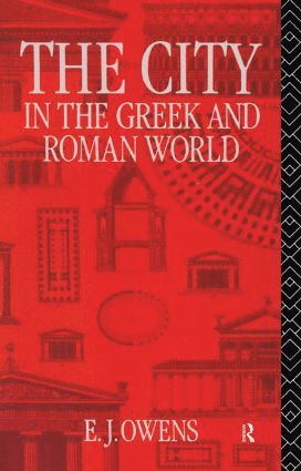 City in the Greek and Roman World 1