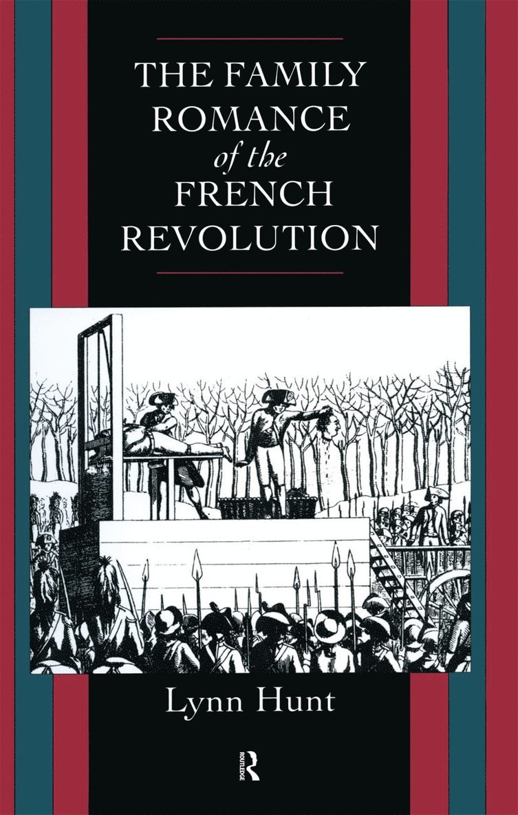 Family Romance of the French Revolution 1