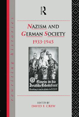 Nazism and German Society, 1933-1945 1