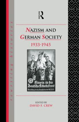 David Crew - Nazism and German Society, 1933-1945, Häftad