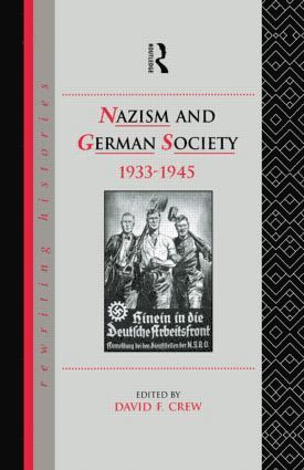 bokomslag Nazism and German Society, 1933-1945