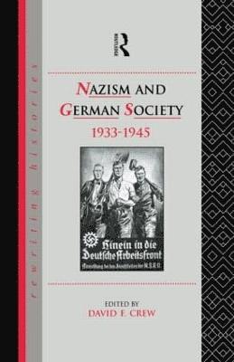 Nazism and German Society, 1933-1945 1