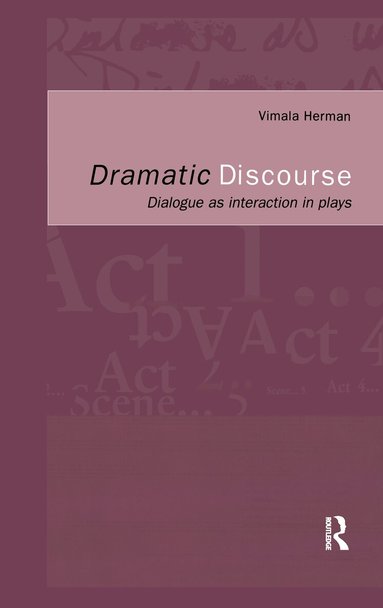Vimala Herman - Dramatic Discourse, Inbunden