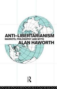 bokomslag Anti-libertarianism