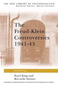 bokomslag The Freud-Klein Controversies 1941-45