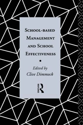 Clive Dimmock - School-Based Management and School Effectiveness, Häftad