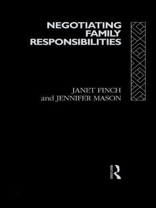 Janet Finch, Professor Janet V Finch, Jennifer Mason - Negotiating Family Responsibilities, Häftad