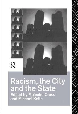 Racism, the City and the State 1