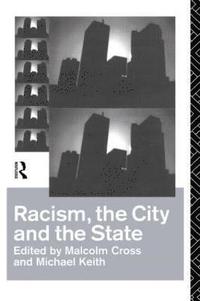 bokomslag Racism, the City and the State