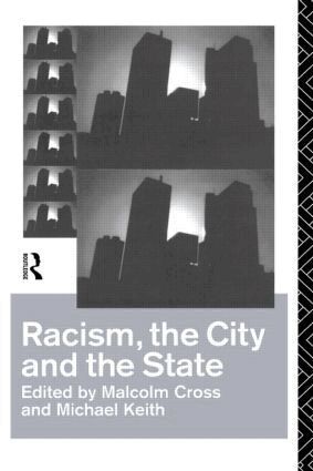 Malcolm Cross, Michael Keith - Racism, the City and the State, Häftad