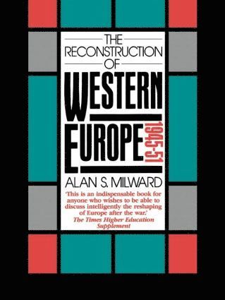 Alan S. Milward - Reconstruction of Western Europe, 1945-51, Häftad