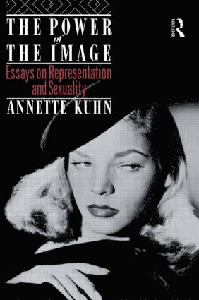 Annette Kuhn, UK) Kuhn, Annette (Queen Mary, University of London - Power of the Image, Häftad