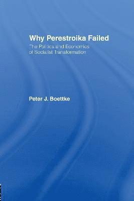 Why Perestroika Failed 1