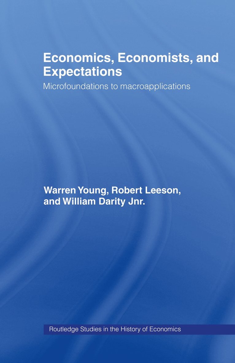 Economics, Economists and Expectations 1