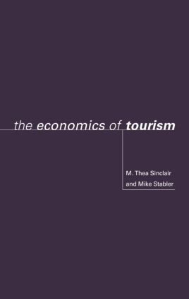 M. Thea Sinclair, Mike Stabler - Economics of Tourism, Inbunden