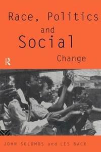 bokomslag Race, Politics and Social Change