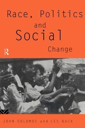Les Back, John Solomos - Race, Politics and Social Change, Häftad