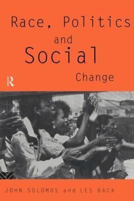 Race, Politics and Social Change 1