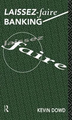 Laissez Faire Banking