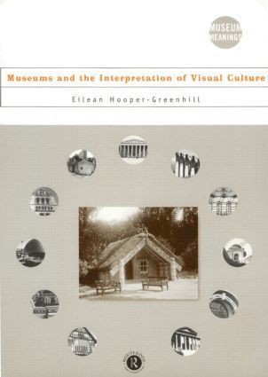 bokomslag Museums and the Interpretation of Visual Culture