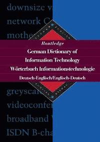 bokomslag Routledge German Dictionary of Information Technology Worterbuch Informationstechnologie