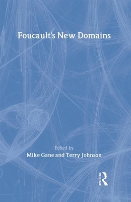 Foucault's New Domains 1