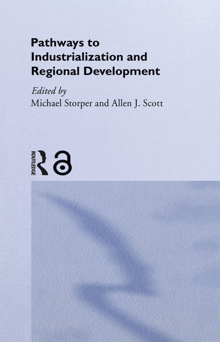 Pathways to Industrialization and Regional Development 1