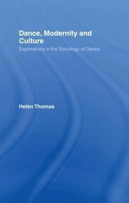 Dance, Modernity and Culture 1