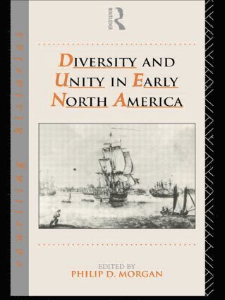 bokomslag Diversity and Unity in Early North America