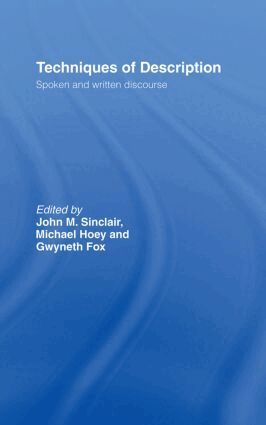 Gwyneth Fox, Michael Hoey, John M. Sinclair - Techniques of Description, Inbunden