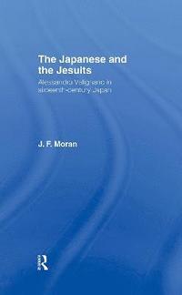 bokomslag The Japanese and the Jesuits