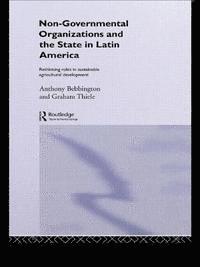 bokomslag Non-governmental Organizations and the State in Latin America
