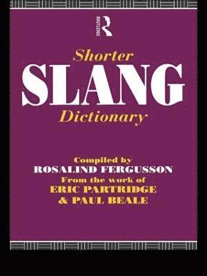 bokomslag Shorter Slang Dictionary